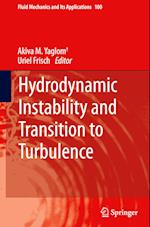 Hydrodynamic Instability and Transition to Turbulence