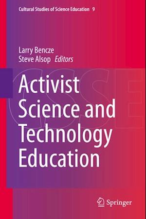 Activist Science and Technology Education