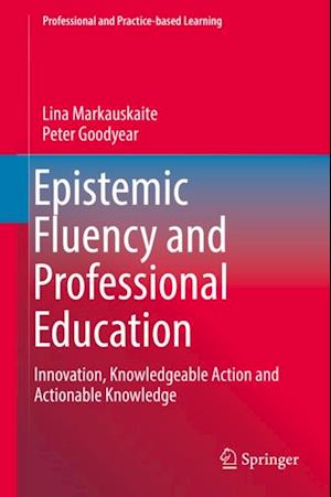 Epistemic Fluency and Professional Education