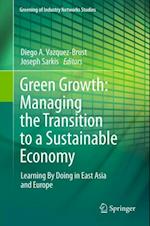 Green Growth: Managing the Transition to a Sustainable Economy