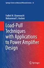 Load-Pull Techniques with Applications to Power Amplifier Design