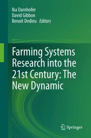 Farming Systems Research into the 21st Century: The New Dynamic