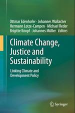 Climate Change, Justice and Sustainability