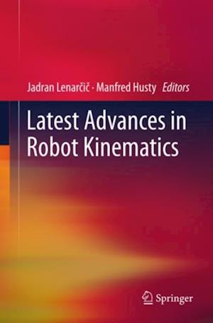 Latest Advances in Robot Kinematics