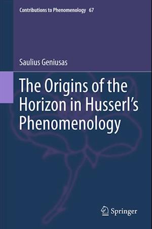 Origins of the Horizon in Husserl's Phenomenology