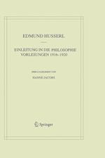 Einleitung in die Philosophie. Vorlesungen 1916–1920