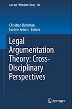 Legal Argumentation Theory: Cross-Disciplinary Perspectives