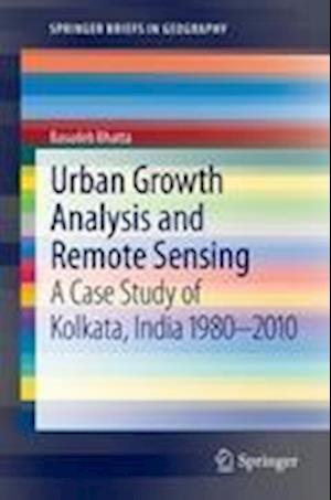 Urban Growth Analysis and Remote Sensing