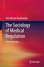 The Sociology of Medical Regulation