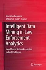 Intelligent Data Mining in Law Enforcement Analytics