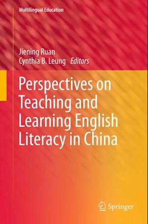 Perspectives on Teaching and Learning English Literacy in China