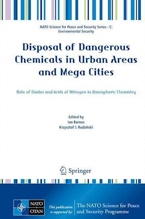 Disposal of Dangerous Chemicals in Urban Areas and Mega Cities