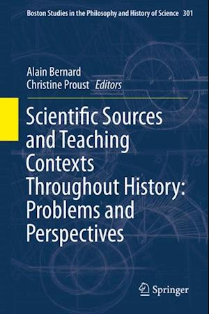 Scientific Sources and Teaching Contexts Throughout History: Problems and Perspectives