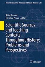 Scientific Sources and Teaching Contexts Throughout History: Problems and Perspectives