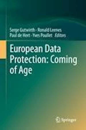 European Data Protection: Coming of Age