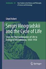 Sergei Vinogradskii and the Cycle of Life