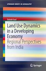 Land Use Dynamics in a Developing Economy