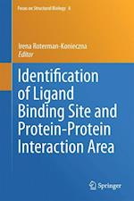 Identification of Ligand Binding Site and Protein-Protein Interaction Area
