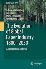 The Evolution of Global Paper Industry 1800¬–2050