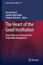 Heart of the Good Institution