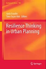 Resilience Thinking in Urban Planning