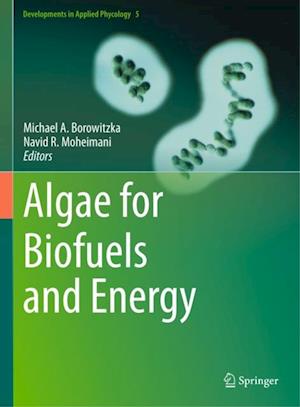 Algae for Biofuels and Energy