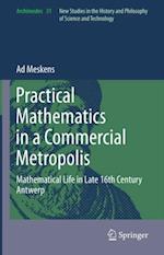 Practical mathematics in a commercial metropolis