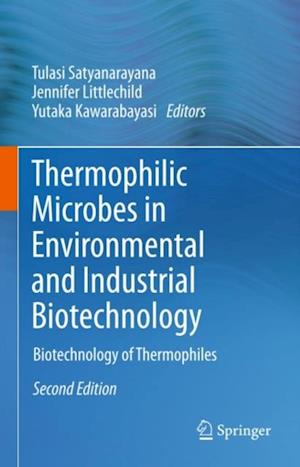 Thermophilic Microbes in Environmental and Industrial Biotechnology