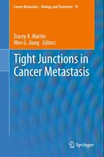 Tight Junctions in Cancer Metastasis