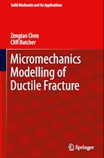 Micromechanics Modelling of Ductile Fracture