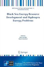 Black Sea Energy Resource Development and Hydrogen Energy Problems