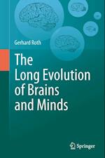 Long Evolution of Brains and Minds