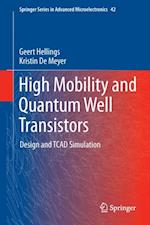 High Mobility and Quantum Well Transistors