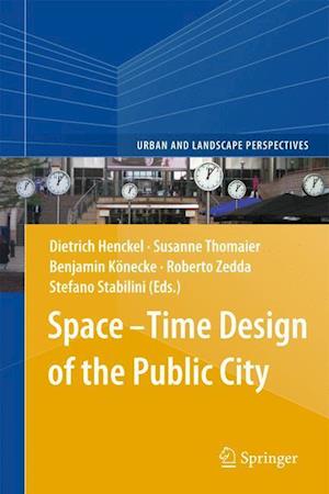 Space–Time Design of the Public City