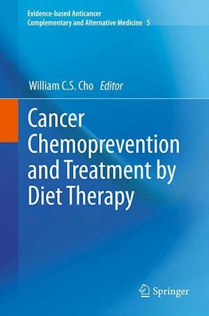 Cancer Chemoprevention and Treatment by Diet Therapy