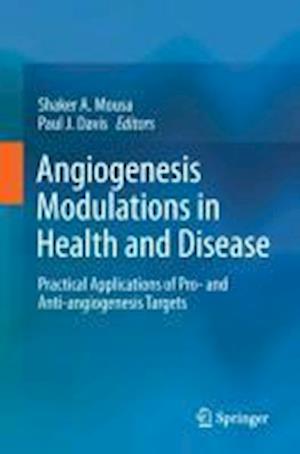 Angiogenesis Modulations in Health and Disease