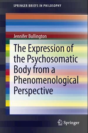 Expression of the Psychosomatic Body from a Phenomenological Perspective