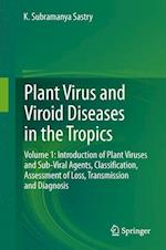 Plant Virus and Viroid Diseases in the Tropics