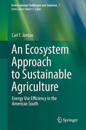 An Ecosystem Approach to Sustainable Agriculture