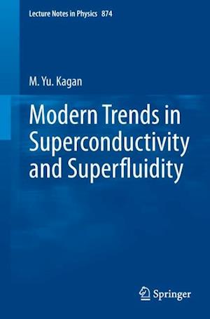 Modern trends in Superconductivity and Superfluidity