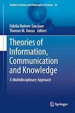 Theories of Information, Communication and Knowledge