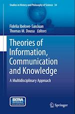 Theories of Information, Communication and Knowledge