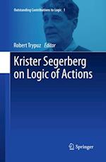 Krister Segerberg on Logic of Actions