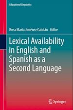 Lexical Availability in English and Spanish as a Second Language