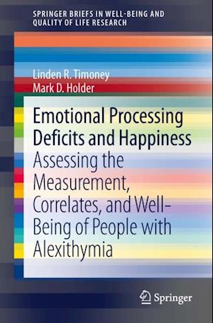 Emotional Processing Deficits and Happiness