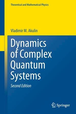 Dynamics of Complex Quantum Systems