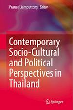 Contemporary Socio-Cultural and Political Perspectives in Thailand