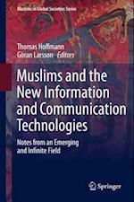 Muslims and the New Information and Communication Technologies