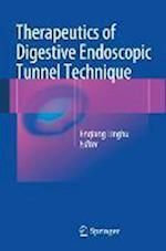 Therapeutics of Digestive Endoscopic Tunnel Technique