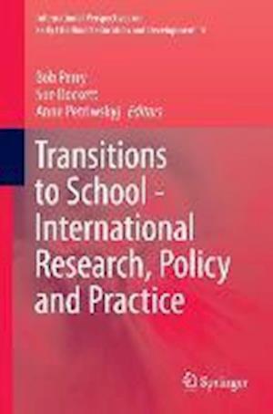 Transitions to School - International Research, Policy and Practice